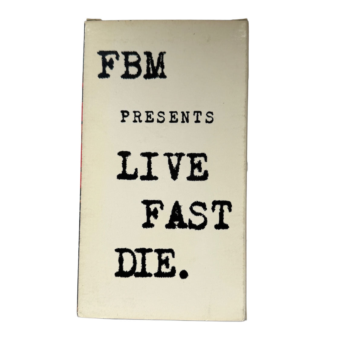 FBM Live Fast Die